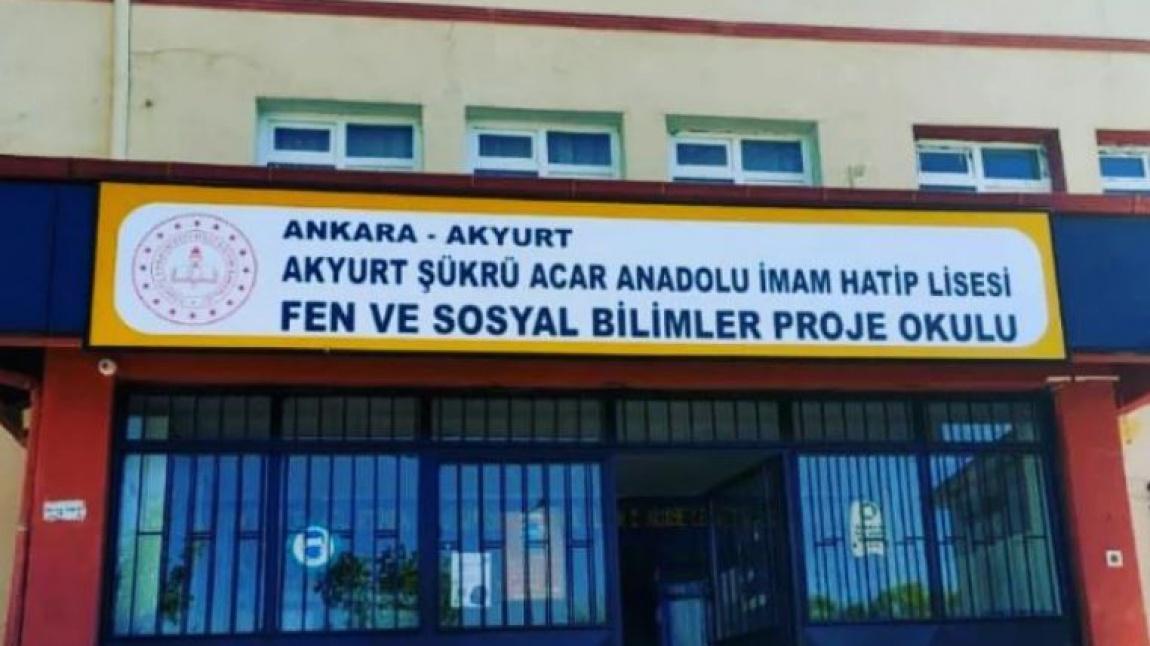 Akyurt Şükrü Acar Anadolu İmam Hatip Lisesi Fotoğrafı